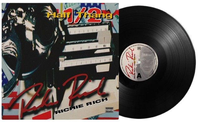 Richie Rich - Half Thang Vinyl Record