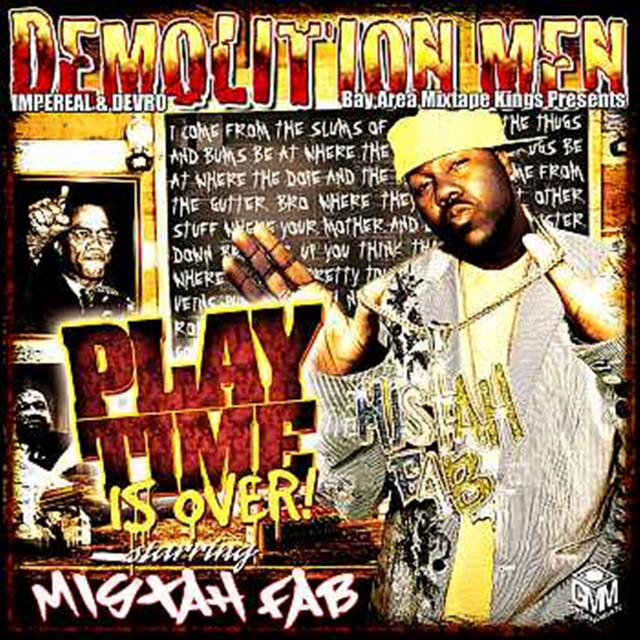 Mistah F.A.B. - Demolition Men Play Time is Over CD