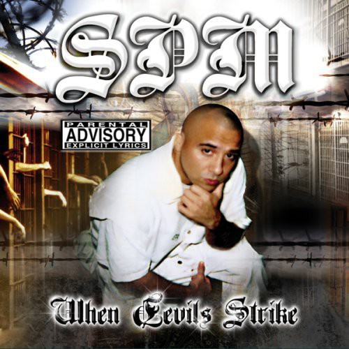 SPM (South Park Mexican) - When Evils Strike CD