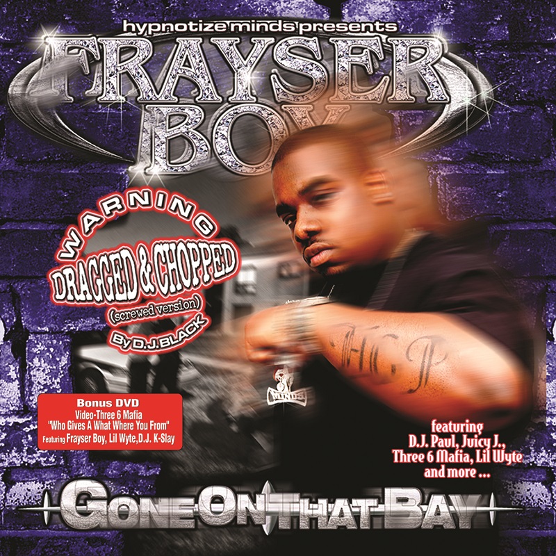 Frayser Boy - Gone On That Bay (Screwed Version) CD + DVD