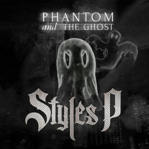Styles P - Phantom of the Ghost CD