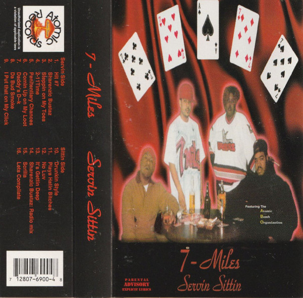 7 Miles - Servin' Sittin' Cassette Tape