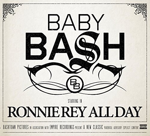 Baby Bash - Ronnie Rey All Day CD