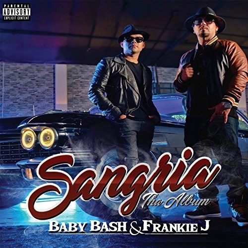 Baby Bash & Frankie J - Sangria CD