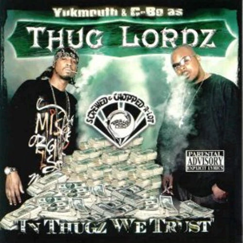 Yukmouth & C-Bo - In Thugz We Trust (Chopped & Screwed) CD
