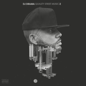 Dj Drama - Quality Street Music 2 CD