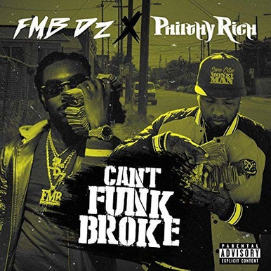 えみ Philthy Rich & FMB DZ - Can't Funk Broke CD
