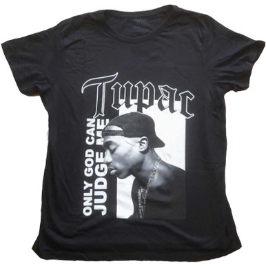 2Pac (Tupac) - Only God Can Judge Me Woman's T-Shirt