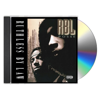 RBL Posse - Ruthless By Law CD
