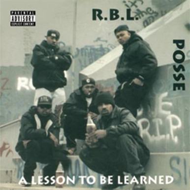 RBL Posse - A Lesson To Be Learned CD