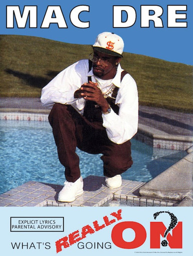 Mac Dre – What's Really Going On? G-RAP Mac Dre - What's Really Going On? Poster