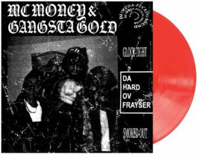 MC Money & Gangsta Gold - Da Hard Ov Frayser Vinyl Record