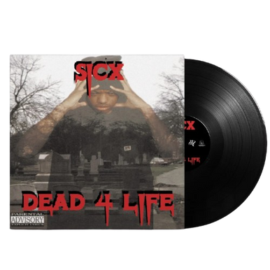 Sicx - Dead 4 Life Vinyl Record