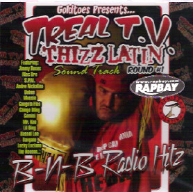 Treal TV - Thizz Latin: The Soundtrack CD Presented By Goldtoes