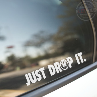 Just Drop It (Boxer) - Decal