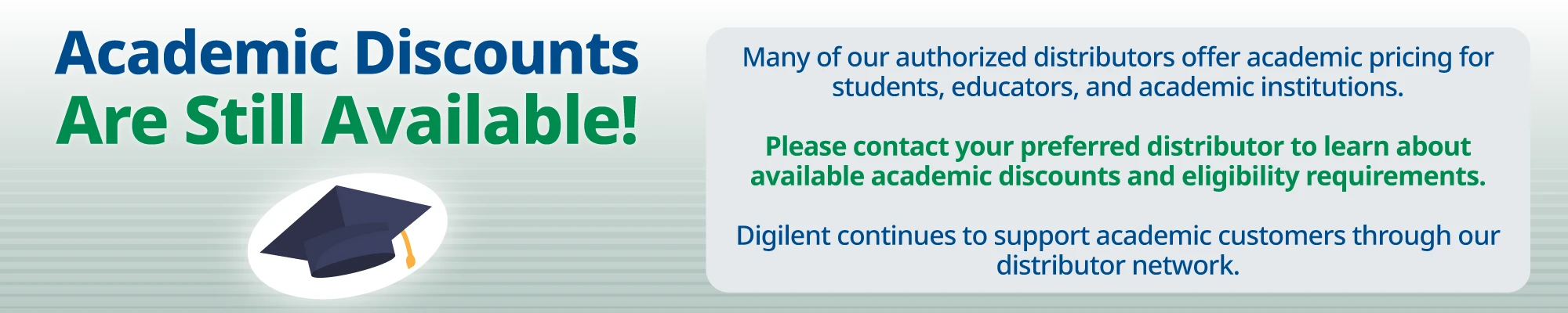 Academic Discounts are still available!