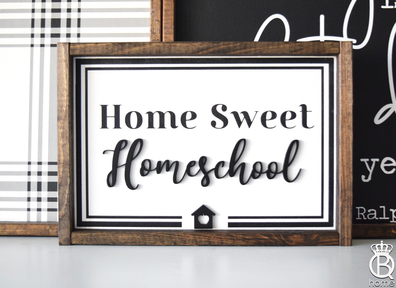 home-sweet-homeschool-framed-wood-sign-queen-b-home for Free Printable Home Sweet Home Sign Home Sweet Homeschool Framed Wood Sign - Queen B Home for Free Printable Home Sweet Home Sign