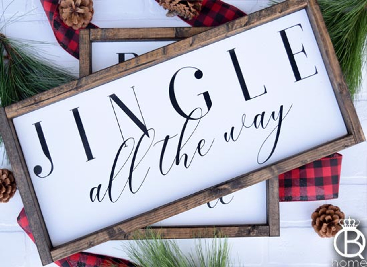 Jingle All The Way Wood Sign 8x20 Queenbhome
