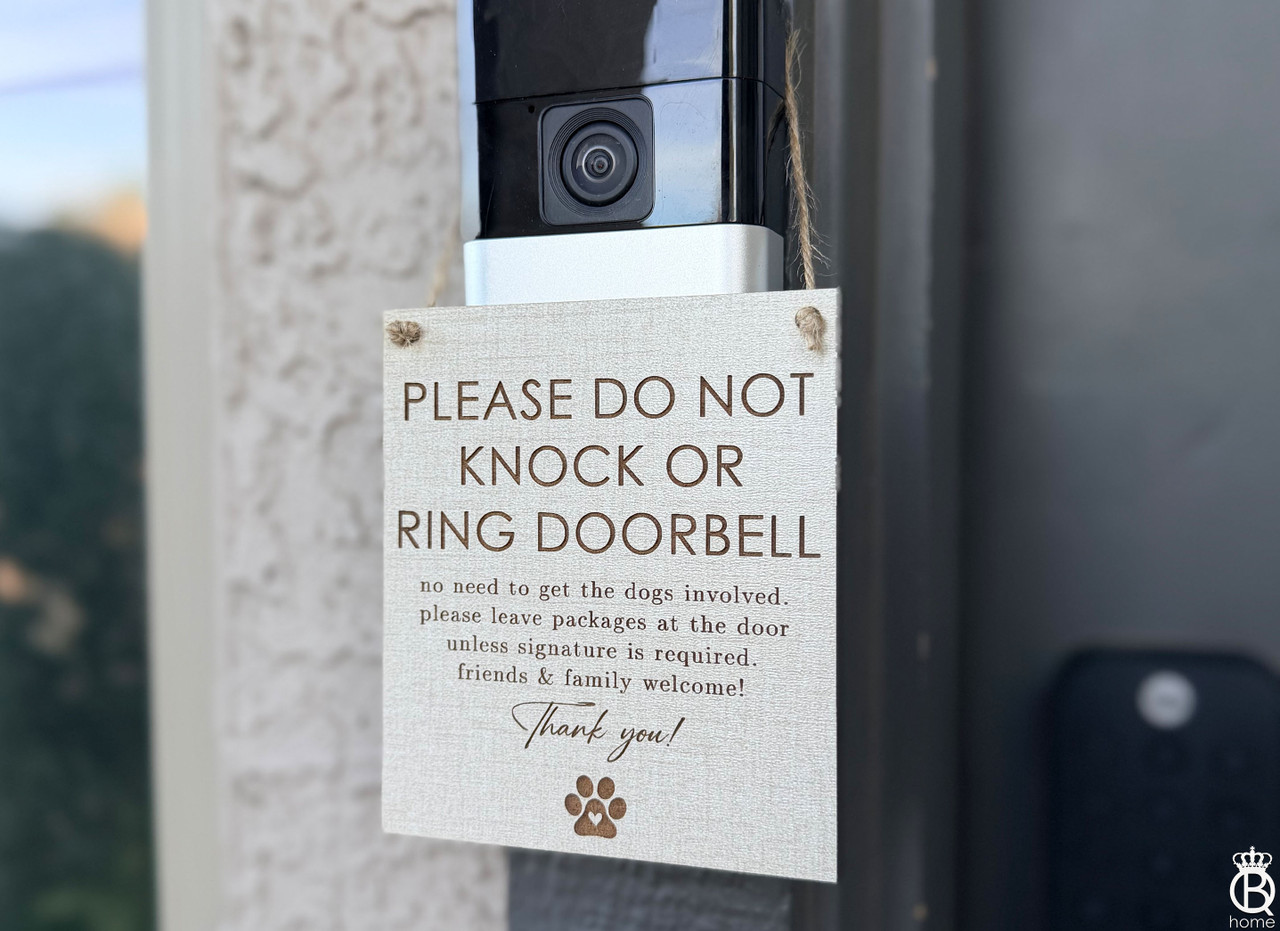 Ring Doorbell Hanging Sign: Do Not Ring Doorbell - Queen B Home
