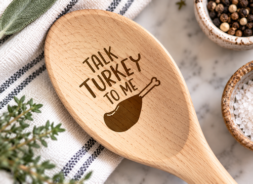 Talk Turkey To Me Engraved Wooden Spoon