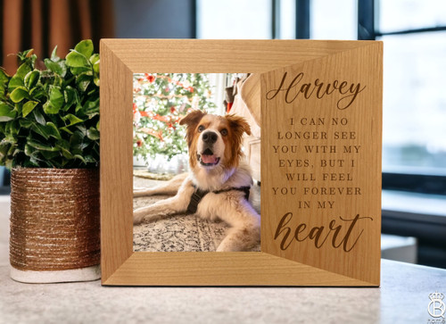 Custom Engraved Wood Picture Frame: I Can No Longer See You With My Eyes Custom Engraved Wood Picture Frame: I Can No Longer See You With My Eyes