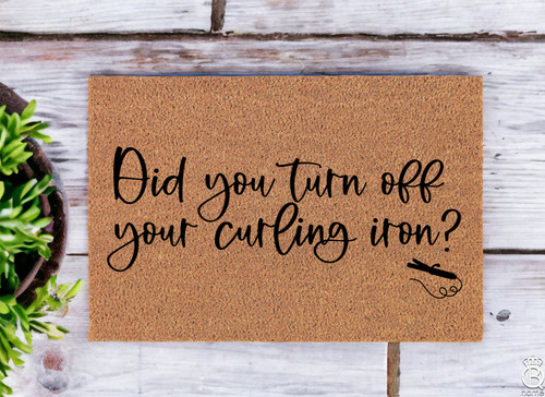 Did You Turn Off.... Door Mat Did You Turn Off.... Door Mat