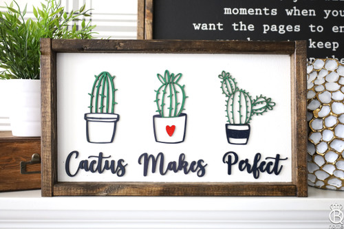Cactus Makes Perfect DIY Wood Sign