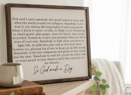 God Made A Dog Framed Wood Sign - Queen B Home