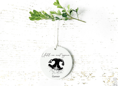 Until We Meet Again Nose Print Custom Ornament Until We Meet Again Nose Print Custom Ornament