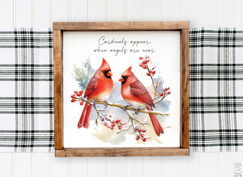 When Cardinals Appear Angels Are Near Framed Wood Sign When Cardinals Appear Angels Are Near Framed Wood Sign