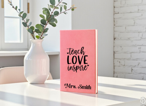 Leather Engraved Journal: Teach Love Inspire