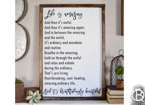 Life Is Amazing... Wood Sign Life Is Amazing... Wood Sign