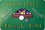 Pool Hall - Break 'EM Parking Sign
