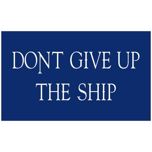 3x5 Commodore Perry Flag Cotton Don't Give up the Ship