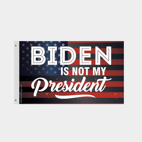 Biden Is Not My President USA Flag - Made in USA
