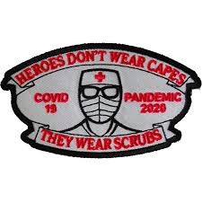 Heroes don't wear capes they wear scrubs Covid 19 Pandemic Iron on Patch