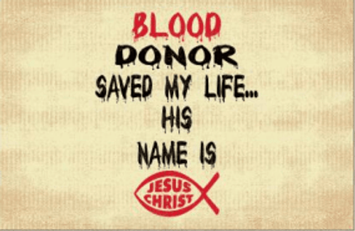 Blood Donor Jesus Christ Saved My Life 3x5 Vintage Flag