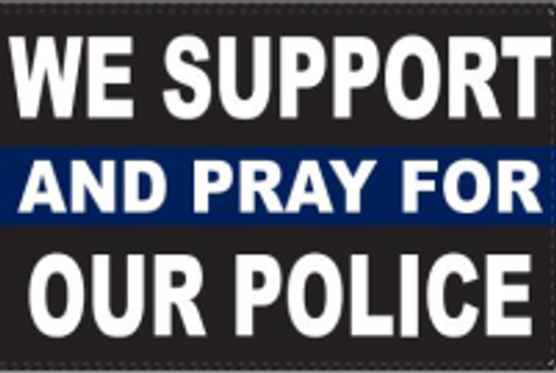 2x3 We Support And Pray For Our Police Thin Blue Line Flag - Rough Tex