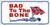 Bad to the Bone Confederate LICENSE Plate