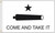 Gonzales Come and Take It Cannon Flag Nylon Printed 3x5 ft