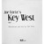 Joe Forte's Key West Volume I Hardbound, with 2x3 ft flag - Conch Republic - Key