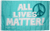 All Lives Matter Peace Flag 3x5 ft