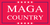 MAGA Country Bumper Sticker