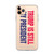 Trump is Still My President iPhone Case