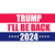 Trump I'll Be Back 2024 Flag - Made in USA