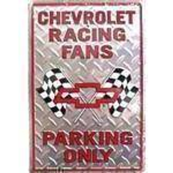 Chevy Racing Fans Parking Sign