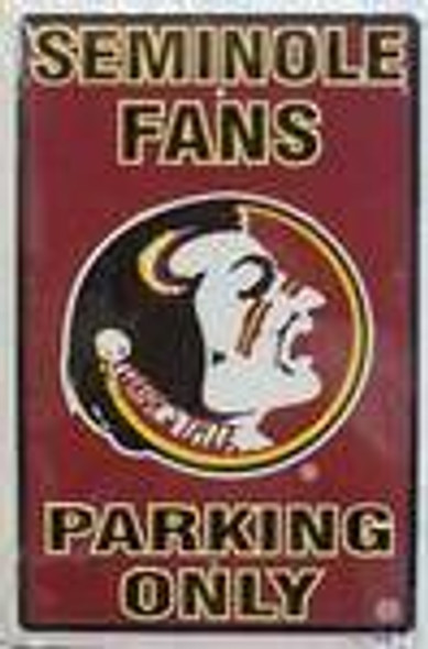 FSU Florida State Seminoles Fans Parking Only