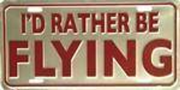 Rather Be Flying License Plate