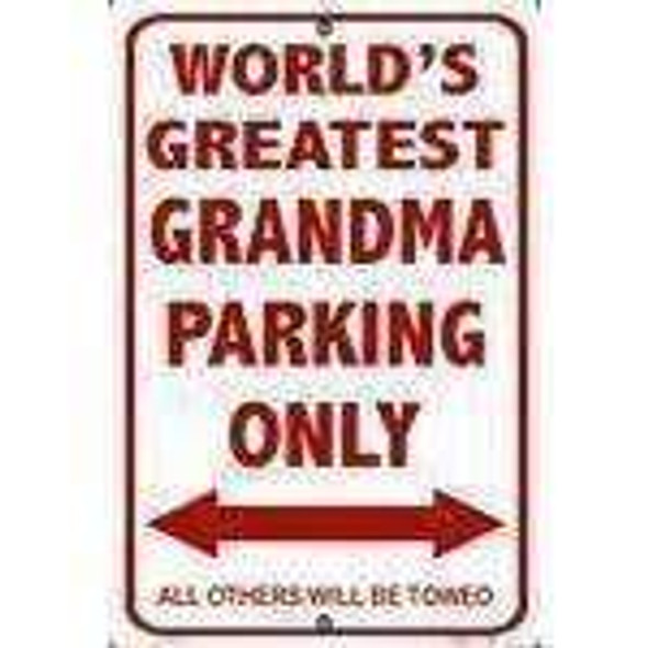 Worlds Greatest Grandma Parking Only Sign