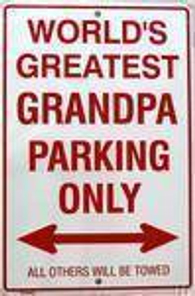 Worlds Greatest Grandpa Parking Sign